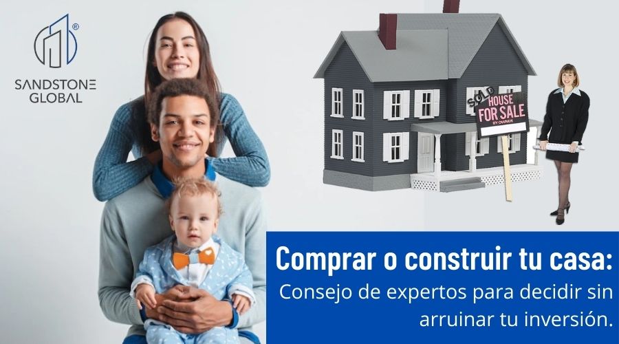 Comprar o construir tu casa: Consejo de expertos para decidir con éxito